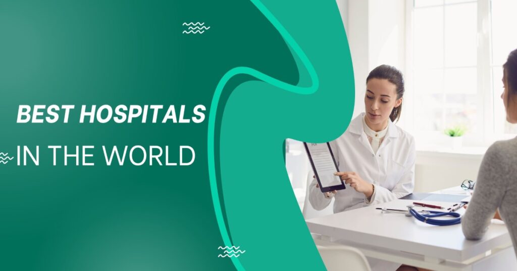 Best Hospitals in the World