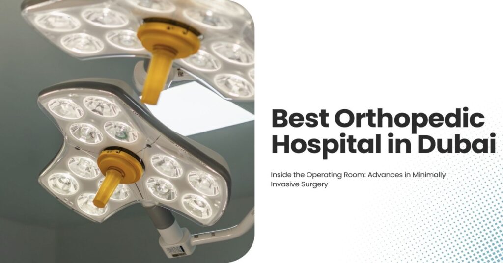 Best Orthopedic Hospital in Dubai